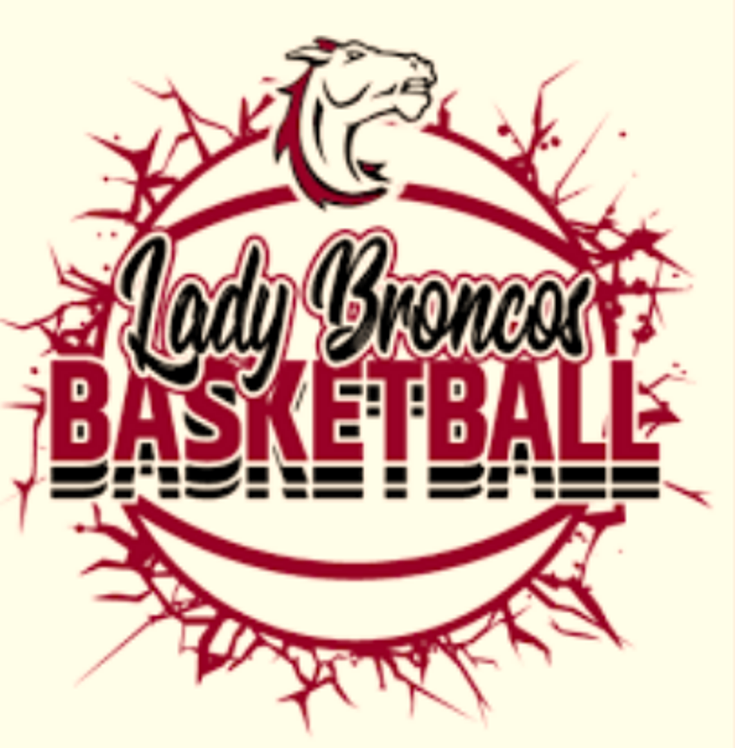 LADY BRONCO BASKETBALL LADY BRONCO BASKETBALL